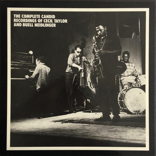 Cecil Taylor: The Complete Candid Recordings of Cecil Taylor and Buell Neidlinger (1989)